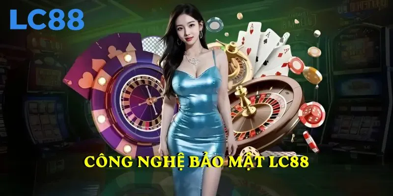 Công nghệ bảo mật LC88