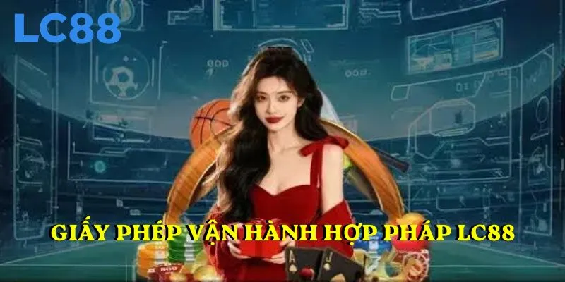 Giấy phép vận hành hợp pháp LC88